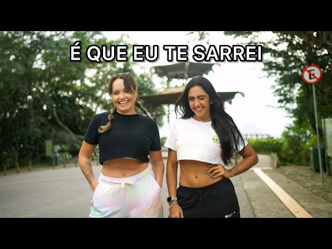 É QUE EU TE SARREI - DJ THG, Mc Arizinho, Tavin - Izabela e Rosana (COREOGRAFIA)
