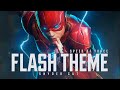 The Flash Theme - At The Speed Of Force | EPIC VERSION (The Flash Movie Tribute Soundtrack)