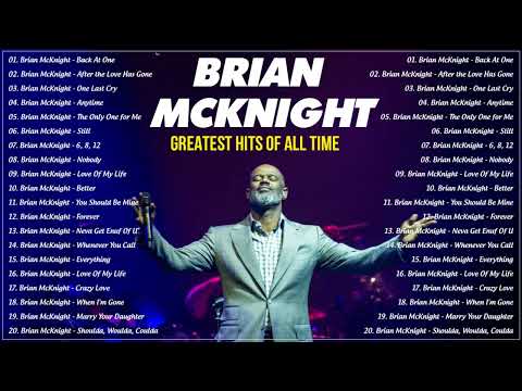Brian McKnight Greatest Hits Full Album 2023 - Best Love Songs of Brian McKnight Collection