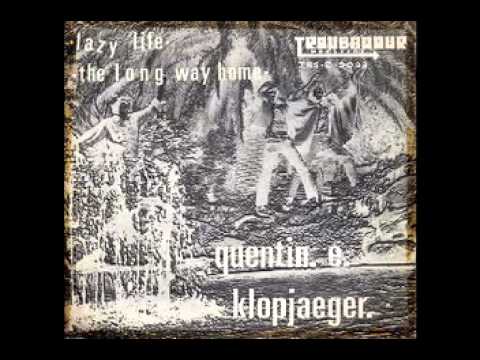 Quentin E. Klopjaeger & The Gonks - The Long Way Home