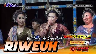 Download lagu RIWEUH | JAIPONGAN BAJIDORAN RMMJ NAMIN GROUP KARAWANG mp3