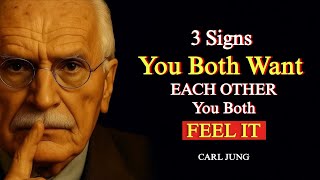 3 Signs You BOTH Want Each Other (You Can Feel It) | Carl Jung Psychology