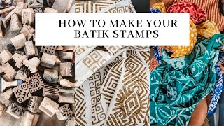 Batik Making ( making your own stamps )