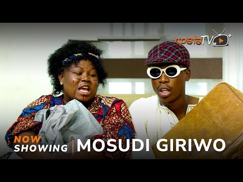 Mosudi Giriwo Latest Yoruba Movie 2023 Comedy Drama | Sidi | Apa | Sanyeri | Okele | Londoner