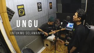 Download lagu UNGU - UNTUKMU SELAMANYA | COVER mp3