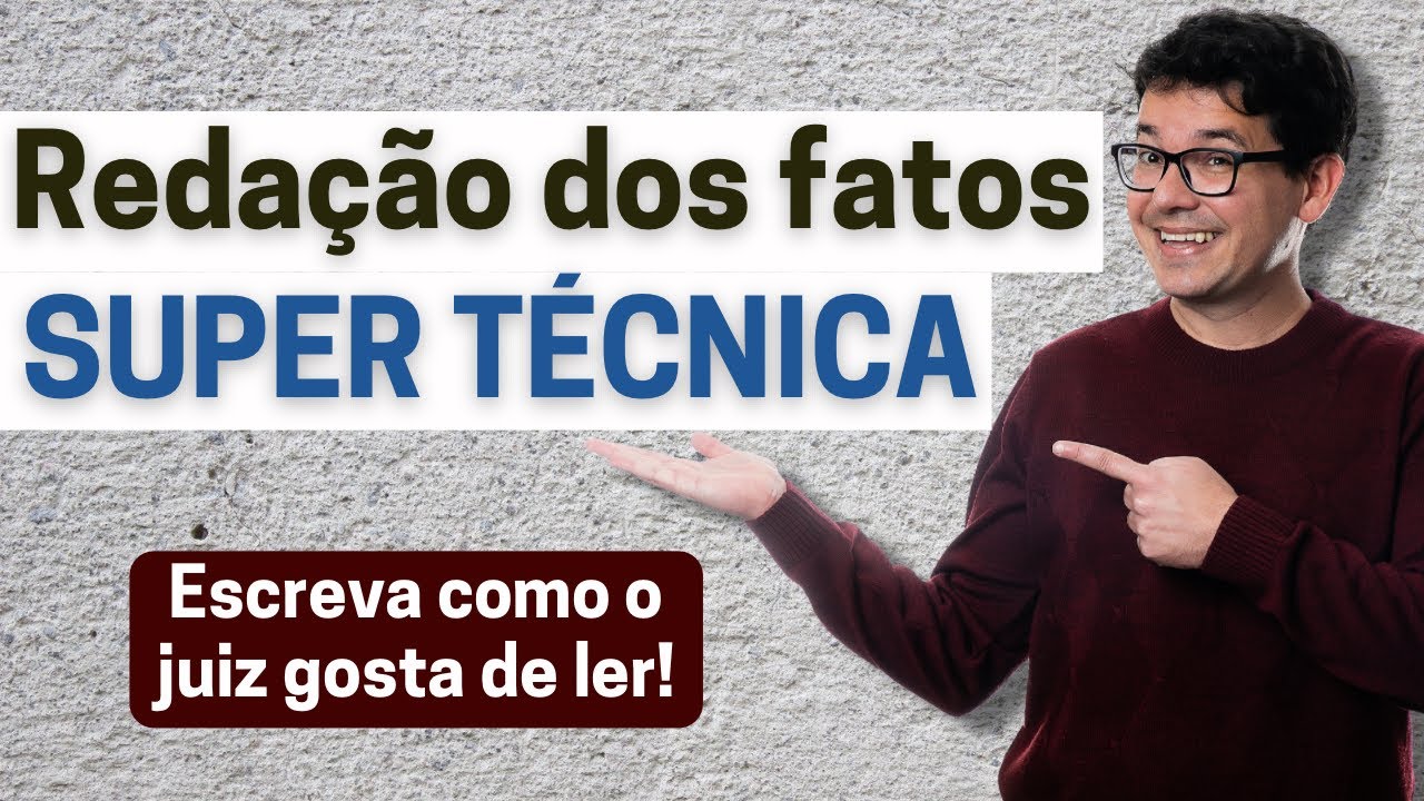Técnica de REDAÇÃO dos FATOS