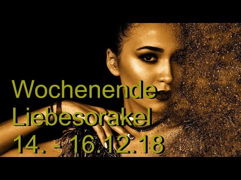 Wochenende Liebesorakel: 14.12. - 16.12.2018