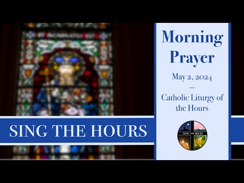 5.2.24 Lauds, Thursday Morning Prayer of the Liturgy of the Hours