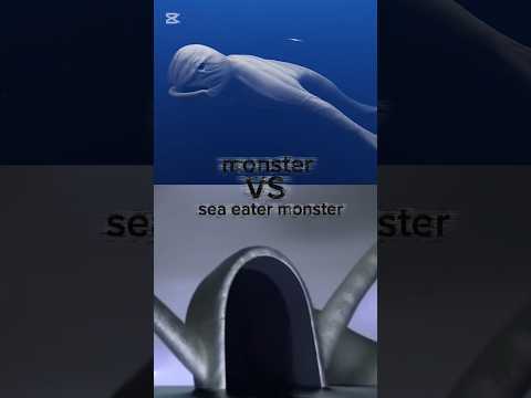 sea eater monster vs monster
