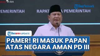 Presiden Prabowo Girang! Indonesia Masuk Papan Atas Negara Aman di Tengah Ancaman Perang Dunia III
