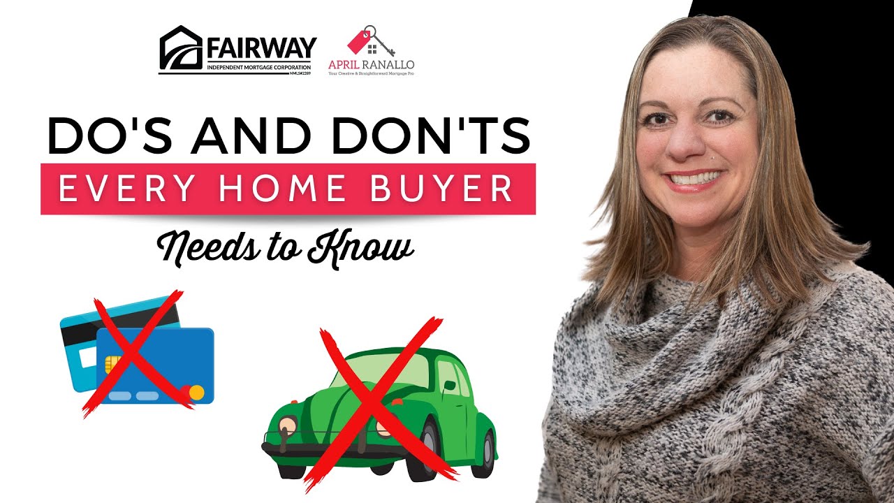Do's and Don'ts Every Home Buyer Needs to Know