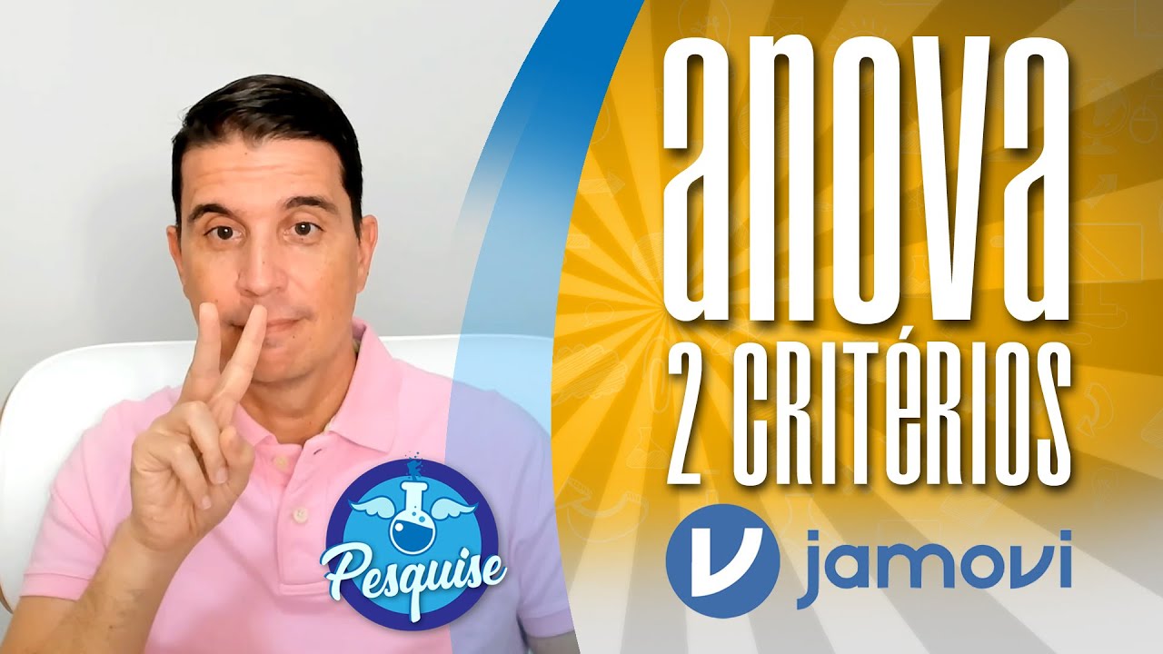 ANOVA 2 CRITÉRIOS mais fácil que você já viu! (JAMOVI)