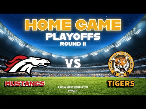 Arleta Mustangs @ San Fernando Tigers | Round 2 LA City Section Playoffs