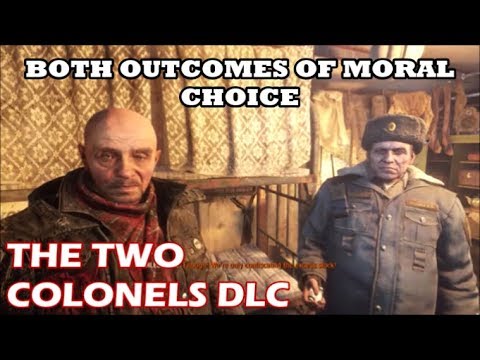 Metro Exodus - The Two Colonels DLC - Both Moral Choice Options & Consequences