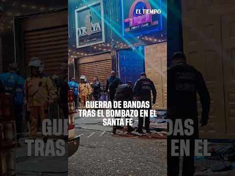 Atentado con granada en Santa Fe no habría sido por extorsión | EL TIEMPO