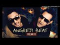 Angreji Beat Musicana V DJ Shadow Remix