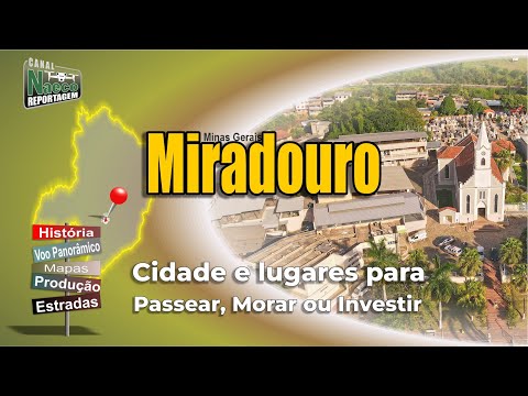 Miradouro, MG – Cidade para passear, morar e investir.