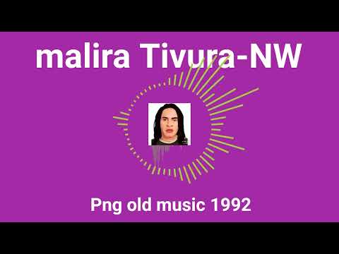 lagu png  malira Tivura (CHM Supersoud)