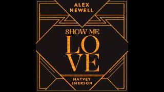 Alex Newell Matvey Emerson Show Me Love Video