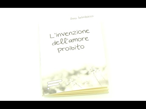 Libri. L'invenzione dell'amore proibito di Anna Terlimbacco