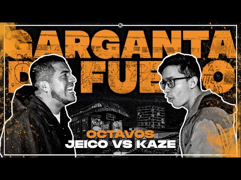JEICO VS KAZE (OCTAVOS) || FECHA #7 GARGANTA DE FUEGO X RAPSODIA
