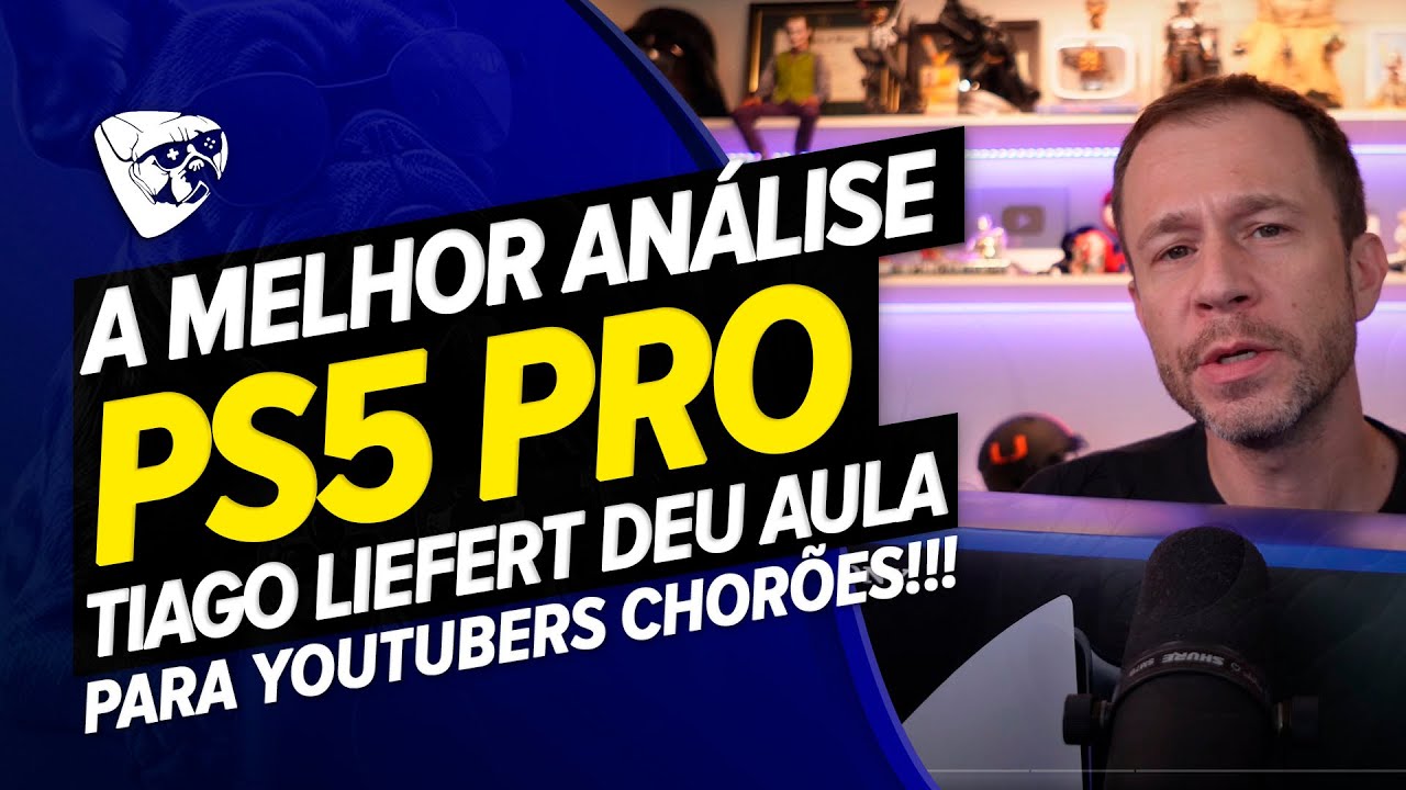 Essa É A MELHOR ANÁLISE Do PS5 PRO No BRASIL! Tiago Liefert DEU AULA Para YOUTUBERS CHORÕES!