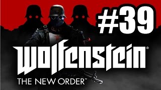 "EXIT THROUGH THE AIRLOCK" Wolfenstein: The New Order #39