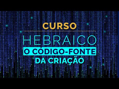 LAUNCH | Hebrew Course, the Source Code of Creation