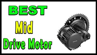 TOP 5 Best Mid Drive Motor 2025