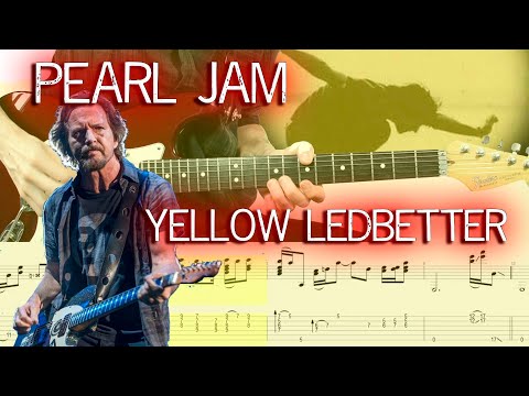 Pearl Jam - Yellow Ledbetter (Guitar Lesson With TAB & Score)🎸