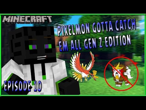 Pixelmon Gotta Catch Em All Update 4.0.3 | Generation 2 - Episode 10 Ho-oh & Searching For Entei!
