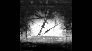God is an Astronaut - Autumn Song