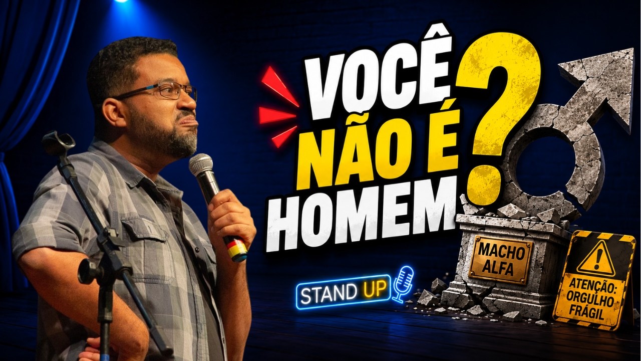 VOCÊ NÃO É HOMEM?