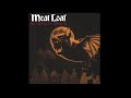 Meat Loaf - If I Can’t Have You