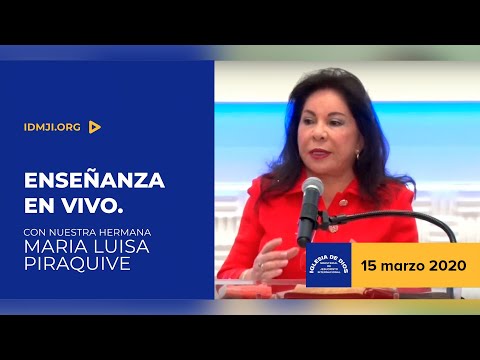 Enseñanza: Hna. María Luisa Piraquive, 15 marzo 2020 - IDMJI