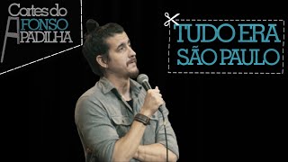 SÃO PAULO NÉ - Cortes do Afonso Padilha