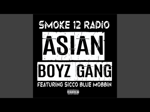 Asian Boyz Gang (feat. Sicco Blue Mobbin)