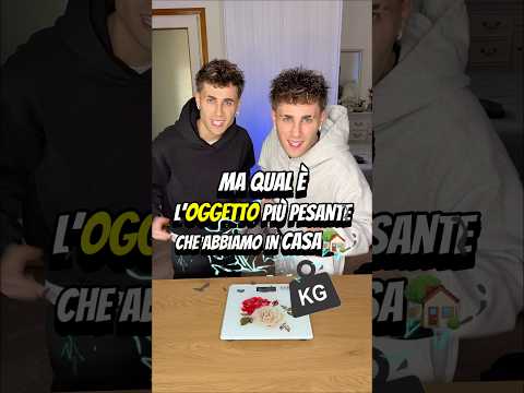Qual è l’OGGETTO PIÙ PESANTE che abbiamo in CASA?🏋🏼‍♂️⚖️