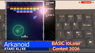 Atari XL/XE -=Arkanoid=- Basic 10Liner Contest 2026