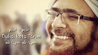 Download lagu Sholawat Ya Tarim Ya Tarim Full lirik - Habib Umar Bin Hafidz mp3 Download lagu Sholawat Ya Tarim Ya Tarim Full lirik - Habib Umar Bin Hafidz mp3