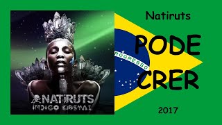Natiruts - "Pode crer" [2017]