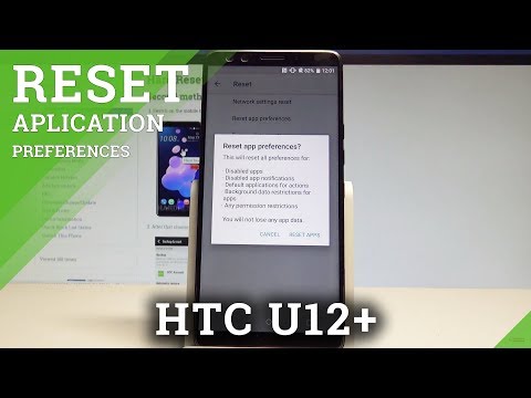 How to Reset App Preferences on HTC U12+ - Restore App Settings |HardReset.Info