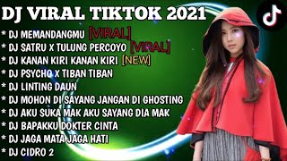 Download lagu DJ MEMANDANGMU X SATRU VIRAL REMIX VIRAL TIKTOK TERBARU 2021 | DJ TIKTOK FULL ALBUM TERBARU mp3 Download lagu DJ MEMANDANGMU X SATRU VIRAL REMIX VIRAL TIKTOK TERBARU 2021 | DJ TIKTOK FULL ALBUM TERBARU mp3