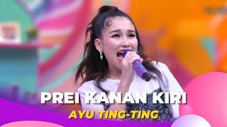 Download lagu Prei Kanan Kiri | Ayu Ting Ting | BROWNIS (11/10/22) mp3