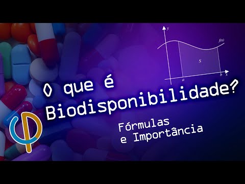 O que é Biodisponibilidade? - Bioequivalência, Fórmulas e Importância