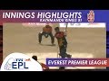 Innings Highlights | Kathmandu Kings XI | Match 12 | EPL 2018