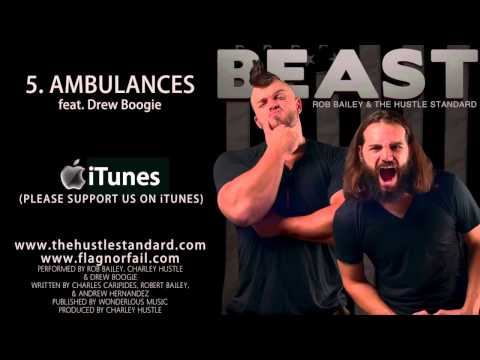 AMBULANCES by Rob Bailey & The Hustle Standard feat. Drew Boogie
