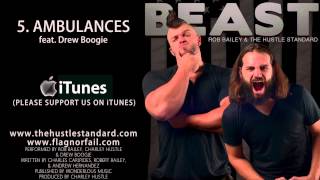 AMBULANCES by Rob Bailey & The Hustle Standard feat. Drew Boogie