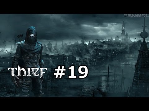 [P19] Thief Playthrough! With Commentary (PS4)