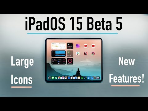 iPadOS 15 Beta 5: What’s New? | New Larger Icons?